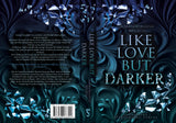 Like Love But Darker 1 (Mängelexemplar)